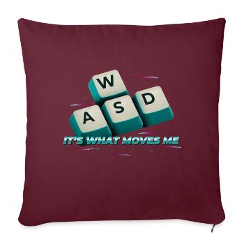 WASD C’est ce qui me fait bouger - Ordinateur de jeu PC amusant - Housse de coussin décorative 45 x 45 cm - bordeaux - Devant