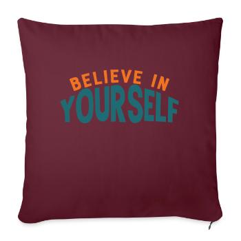 Citation de motivation Croyez en vous - Housse de coussin décorative 45 x 45 cm - bordeaux - Devant