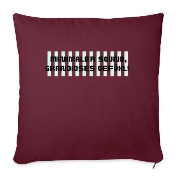 Minimaler sound grandioses gefühl - Sofakissenbezug 45 x 45 cm - Burgunderrot - Vorne