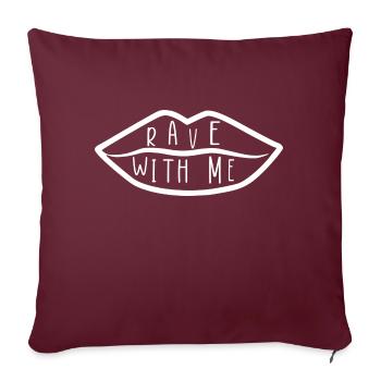 Logo de Rave with me - Housse de coussin décorative 45 x 45 cm - bordeaux - Devant