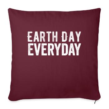 Jour de la Terre Tous les jours - Housse de coussin décorative 45 x 45 cm - bordeaux - Devant