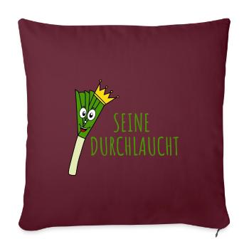 Lauch Seine Durchlaucht - Sofakissenbezug 45 x 45 cm - Burgunderrot - Vorne