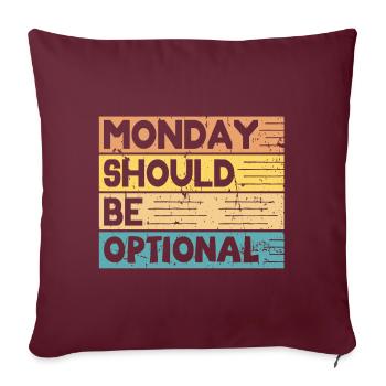 Monday should be optional Vintage colorful - Sofa pillowcase 17,3'' x 17,3'' (45 x 45 cm) - burgundy - Front