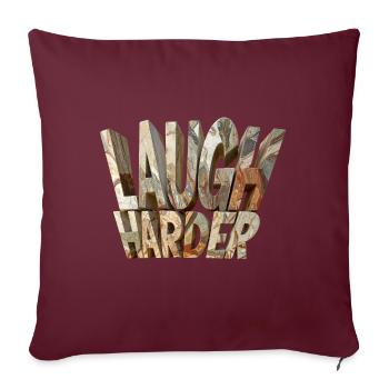 Laugh harder – Monumentale Steinbuchstaben modern - Sofakissenbezug 45 x 45 cm - Burgunderrot - Vorne