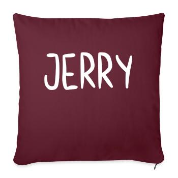 Jerry Custom Name Schriftart Text Geburtstag - Sofakissenbezug 45 x 45 cm - Burgunderrot - Vorne