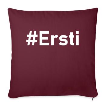 Ersti weiß / Motiv für Erstsemester / Studenten - Sofakissenbezug 45 x 45 cm - Burgunderrot - Vorne