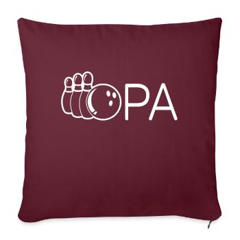 Opa Bowling Geschenkidee - Sofakissenbezug 45 x 45 cm - Burgunderrot - Vorne