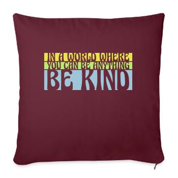 Vous pouvez être gentil - Housse de coussin décorative 45 x 45 cm - bordeaux - Devant