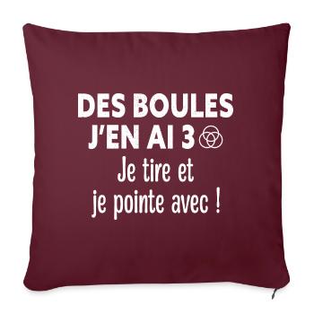 Pétanque - Pétanque Humour - Fan de Pétanque - Housse de coussin décorative 45 x 45 cm - bordeaux - Devant