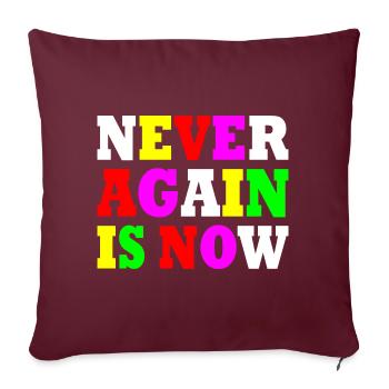 Never again is now - Housse de coussin décorative 45 x 45 cm - bordeaux - Devant