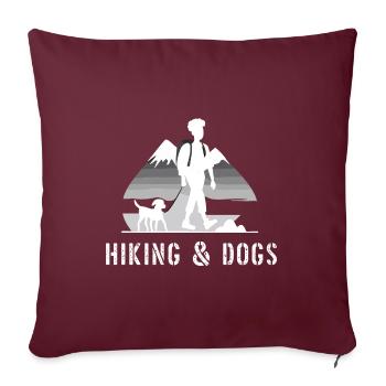 Randonnée et chiens Randonneur en plein air Randonnée pour animaux de compagnie - Housse de coussin décorative 45 x 45 cm - bordeaux - Devant