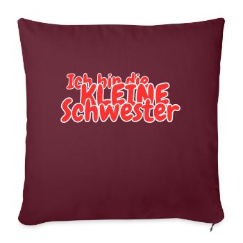 Je suis la petite sœur - Housse de coussin décorative 45 x 45 cm - bordeaux - Devant