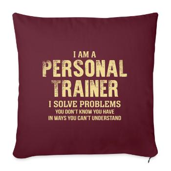Citation drôle d’entraîneur personnel - Housse de coussin décorative 45 x 45 cm - bordeaux - Devant