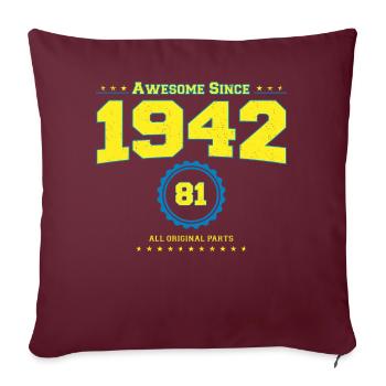 Awesome 1942 Shirt für Männer Frauen 81 Jahre alt 81. - Sofakissenbezug 45 x 45 cm - Burgunderrot - Vorne
