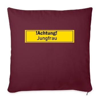 Jungfrau Sex Mann Frau Geschenk Geschenkidee Liebe - Sofakissenbezug 45 x 45 cm - Burgunderrot - Vorne