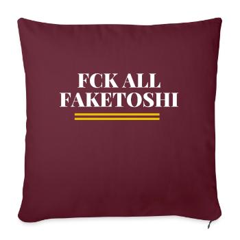 Fck all faketoshi - Sofakissenbezug 45 x 45 cm - Burgunderrot - Vorne