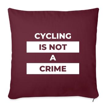 cycling is not a crime - Housse de coussin décorative 45 x 45 cm - bordeaux - Devant