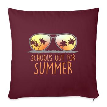 Schools Out For Summer - Sofa pillowcase 17,3'' x 17,3'' (45 x 45 cm) - burgundy - Front