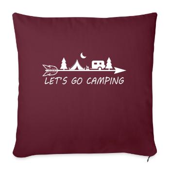 Camping Spruch Camper Geschenkidee - Sofakissenbezug 45 x 45 cm - Burgunderrot - Vorne