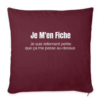 Je m'en Fiche je suis tellement intense - Housse de coussin décorative 45 x 45 cm - bordeaux - Devant