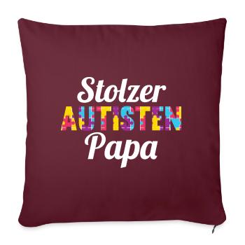 Vater Papa Autismus Autist Autisten - Sofakissenbezug 45 x 45 cm - Burgunderrot - Vorne