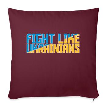 fight like ukrainians Zitat - Sofakissenbezug 45 x 45 cm - Burgunderrot - Vorne