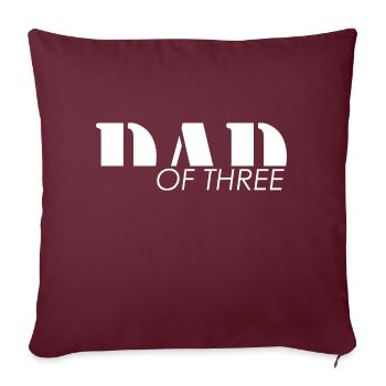 Dad of three childs - Papa - Sofa pillowcase 17,3'' x 17,3'' (45 x 45 cm) - burgundy - Front