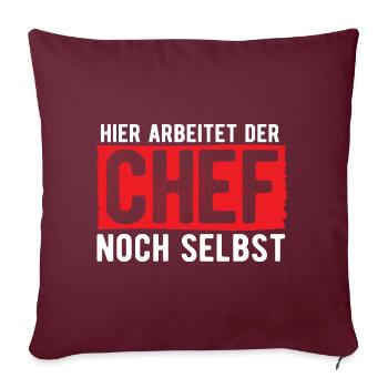 Chef Geschenk Spruch - Sofakissenbezug 45 x 45 cm - Burgunderrot - Vorne