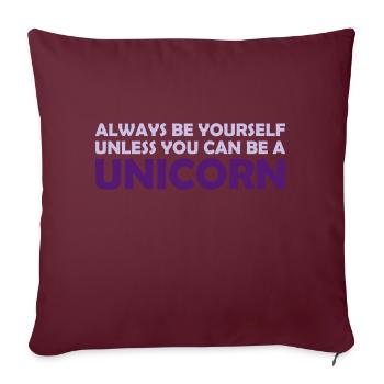 vous pouvez être licorne - Housse de coussin décorative 45 x 45 cm - bordeaux - Devant