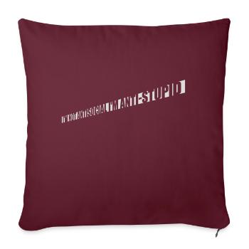 pas antisocial anti-stupide - Housse de coussin décorative 45 x 45 cm - bordeaux - Devant
