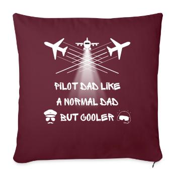 Père pilote comme un père normal mais plus cool - Housse de coussin décorative 45 x 45 cm - bordeaux - Devant