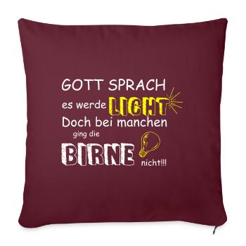 GOTT SPRACH ES WERDE LICHT - Sofakissenbezug 45 x 45 cm - Burgunderrot - Vorne