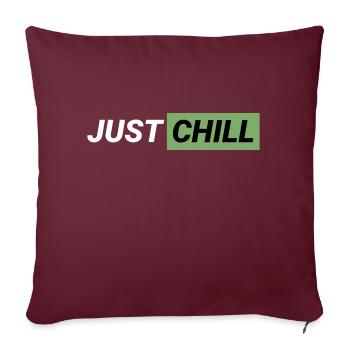 Just Chill ! - Housse de coussin décorative 45 x 45 cm - bordeaux - Devant