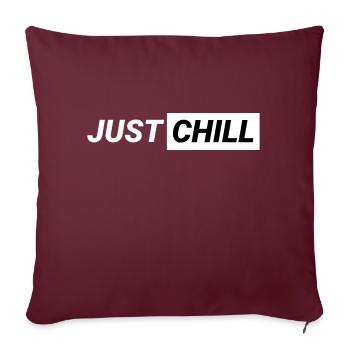 Just Chill ! - Housse de coussin décorative 45 x 45 cm - bordeaux - Devant