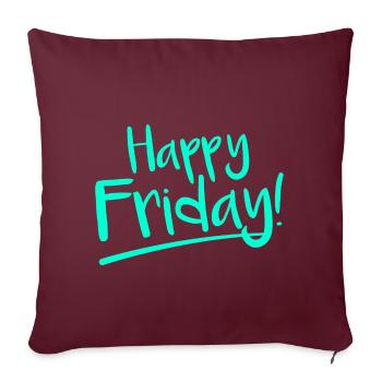 Joyeux vendredi Joyeux vendredi - Housse de coussin décorative 45 x 45 cm - bordeaux - Devant