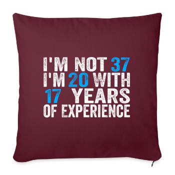 37 ans anniversaire drôle idée anniversaire humour 37 - Housse de coussin décorative 45 x 45 cm - bordeaux - Devant