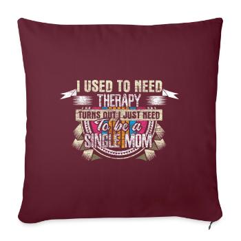 Idée cadeau mère célibataire fille monoparentale - Housse de coussin décorative 45 x 45 cm - bordeaux - Devant