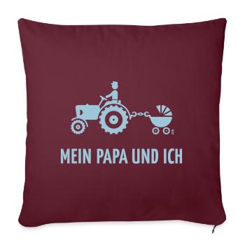 Mein Papa Und Ich (Bauer, Trecker & Kinderwagen,W) - Sofakissenbezug 45 x 45 cm - Burgunderrot - Vorne