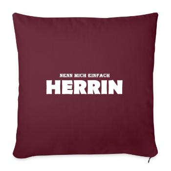 Nenn mich einfach Herrin - Sofakissenbezug 45 x 45 cm - Burgunderrot - Vorne