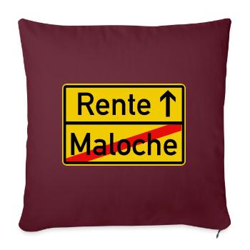 Gelbes Ortsschild Von der Maloche in die Rente - Sofakissenbezug 45 x 45 cm - Burgunderrot - Vorne