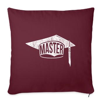 Master Abschluss Geschenk Spruch Master Hut - Sofakissenbezug 45 x 45 cm - Burgunderrot - Vorne
