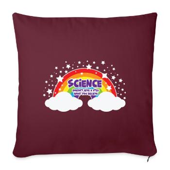 Science: Does not give af * ck what you believe. - Sofa pillowcase 17,3'' x 17,3'' (45 x 45 cm) - burgundy - Front