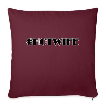 Hotwife Text - Sofakissenbezug 45 x 45 cm - Burgunderrot - Vorne
