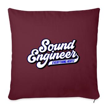 Sound Engineer Everything Hertz | Farben änderbar - Sofakissenbezug 45 x 45 cm - Burgunderrot - Vorne