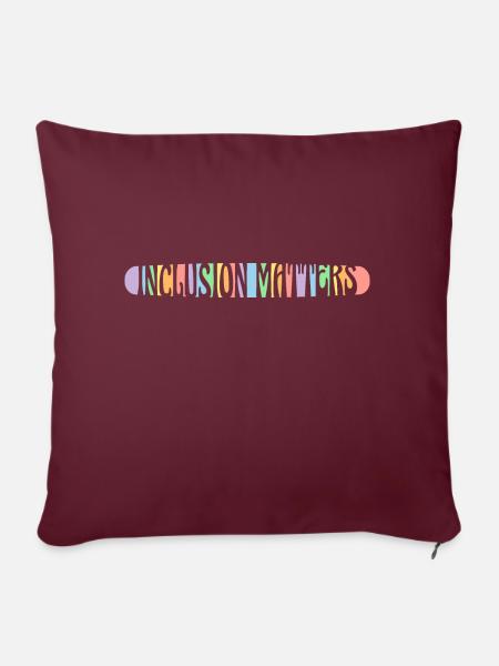 Inklusion ist wichtig Inspirierendes Lehrer Zitat - Sofakissenbezug 45 x 45 cm - Burgunderrot