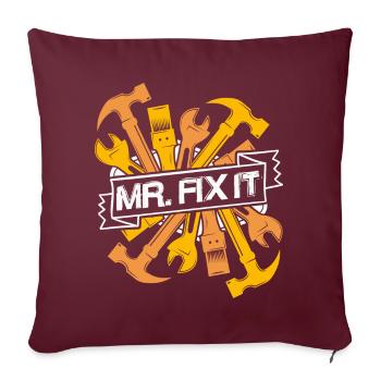 Mister Fix it er kann alles reparieren, Handwerker - Sofakissenbezug 45 x 45 cm - Burgunderrot - Vorne