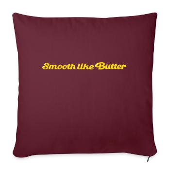 Smooth like Butter - Sofakissenbezug 45 x 45 cm - Burgunderrot - Vorne
