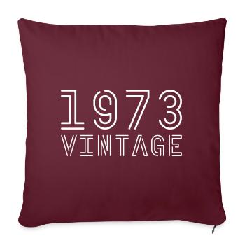 1973 Jahrgang Vintage 1973 Geburtstag 1973 retro - Sofakissenbezug 45 x 45 cm - Burgunderrot - Vorne