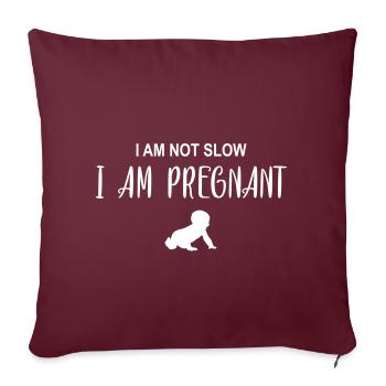 Je ne suis pas lente je suis enceinte - Housse de coussin décorative 45 x 45 cm - bordeaux - Devant
