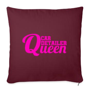 Car Detailer Queen Detailing Autopflege Frauen - Sofakissenbezug 45 x 45 cm - Burgunderrot - Vorne